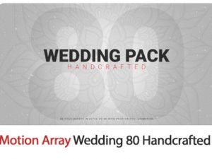 Motion Array Wedding Pack 80 Handcrafted After Effects