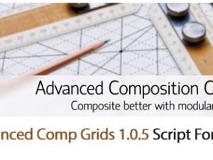 Advanced Comp Grids 1.0.5 Script For After Effect