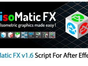 IsoMatic FX v1.6 Script For After Effect