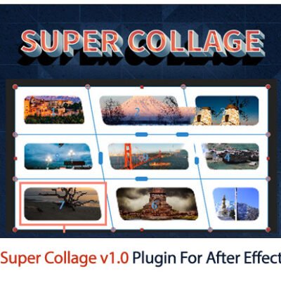 Super Collage v1.0 Plugin For After Effect
