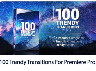 100 Trendy Transitions For Adobe Premiere Pro