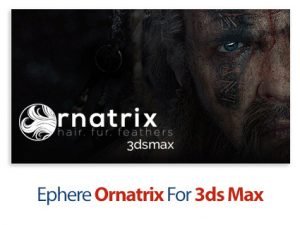 Ephere Ornatrix v6.0 12.x64 Beta For 3ds Max