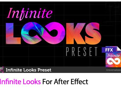 Infinite Looks For After Effect