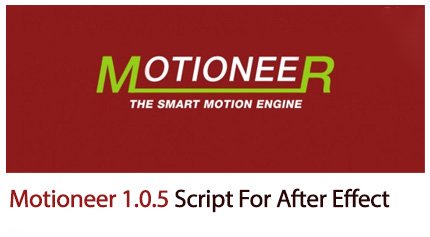 motioneer.1.0.5.script.for.after.effect Motioneer 1.0.5 Script For After Effect