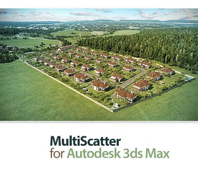 MultiScatter v1.091 for Autodesk 3ds Max