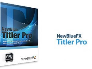 NewBlueFX Titler Pro