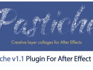 pastiche v1.3 plugin for after effect