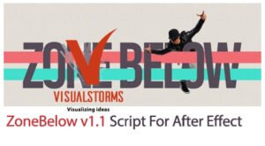 ZoneBelow v1.1 Script For After Effect | visualstorms
