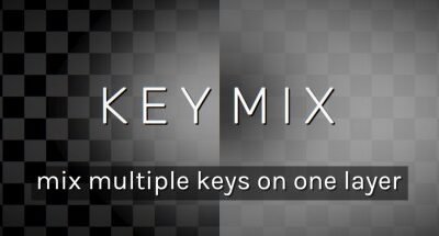 KeyMix v1.0.1 Plugin For After Effect