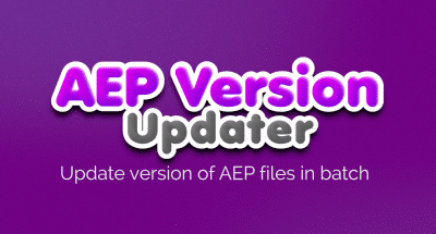 AEP Version Updater V1.0 Script For After Effect