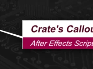 Crates Callouts Script For After Effect