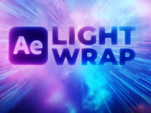 Crates Light Wrap v1.0 Plugin For After Effect