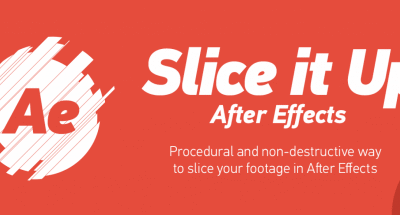 Slice it Up 2.1 For After Effects