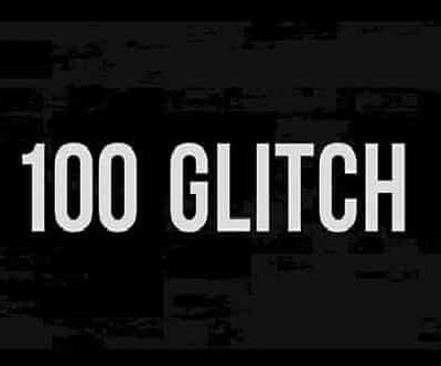 100 Glitch Overlay