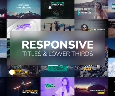 Responsive Titles And Lower Thirds