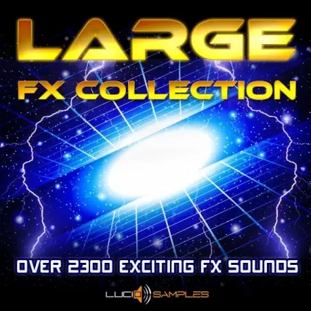 Lucid Samples Large FX Collection Lucid Samples Large FX Collection