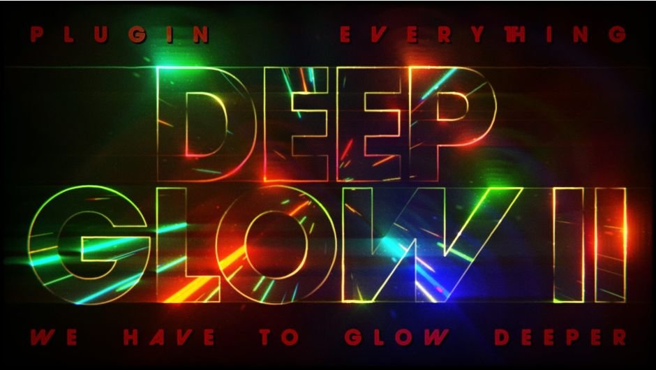 Deep Glow 2 for After Effects Deep Glow 2 for After Effects