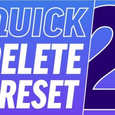 quick delete and reset