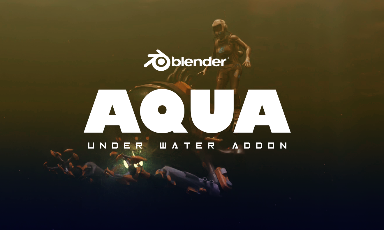 Aqua Under Water for Blender Aqua Under Water for Blender