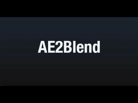 Ae2Blend for Blender Ae2Blend for Blender