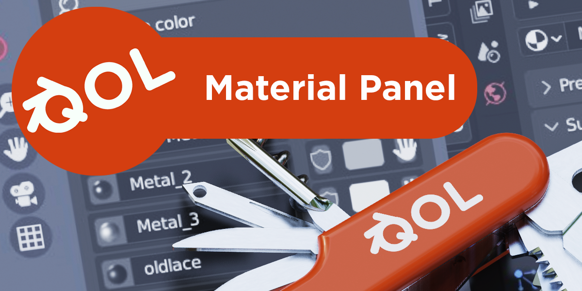 QOL MaterialsPanel for Blender QOL MaterialsPanel for Blender