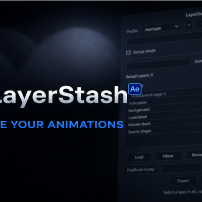 LayerStash for After Effects